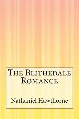 The Blithedale Romance