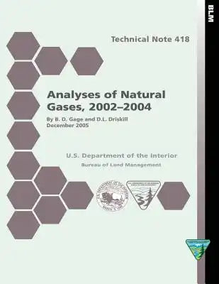 Analyses of Natural Gases, 2002-2004 Technical Note 418