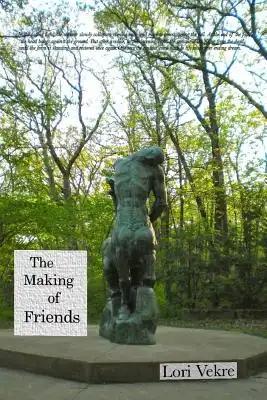 The Making of Friends