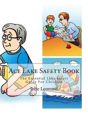 Ace Lake Safety Book: The Essential Lake Safety Guide For Children