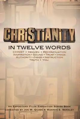 Christianity In Twelve Words