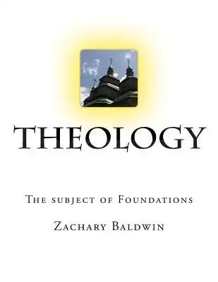 Theology: The subject of Foundations