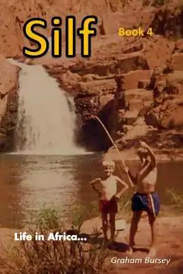Silf: Book 4