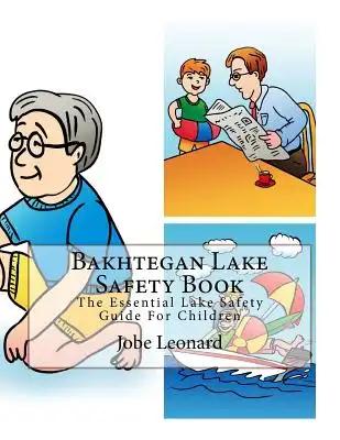 Bakhtegan Lake Safety Book: The Essential Lake Safety Guide For Children