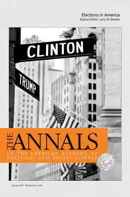 The Annals of the American Academy of Political and Social Science: Elections in America