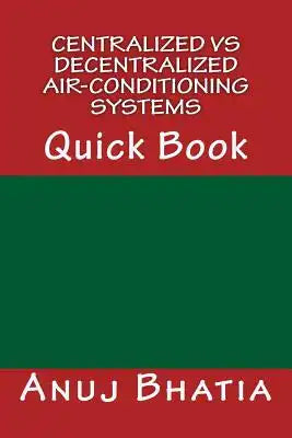 Centralized vs Decentralized Air-conditioning Systems: Quick Book
