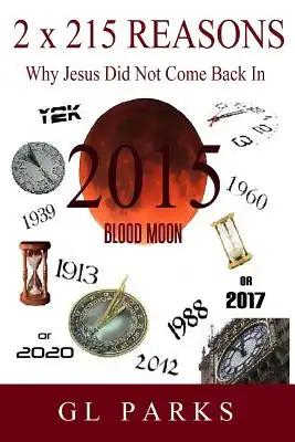 2 X 215 Reasons Why Jesus Did Not Come Back in 2015