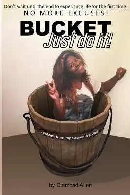 Bucket Just Do It