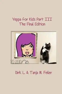 Yeppa for Kids Part III: The Final Edition