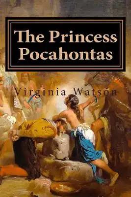 The Princess Pocahontas
