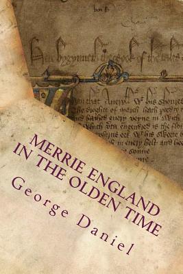 Merrie England In The Olden Time: Vol. 1 (of 2)