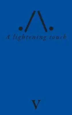 A lightening touch