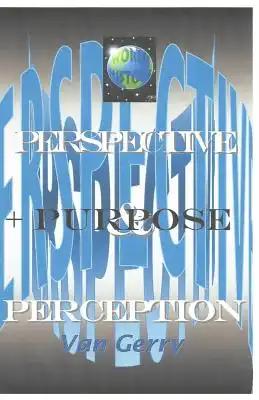 Perspective & Perception + Purpose: Twisted Tales/Tails of History