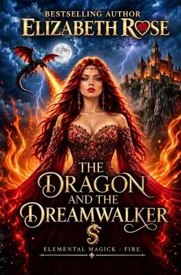 The Dragon and the DreamWalker