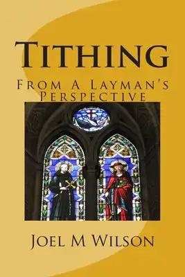 Tithing: From A Layman's Perspective