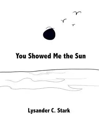 You Showed Me the Sun