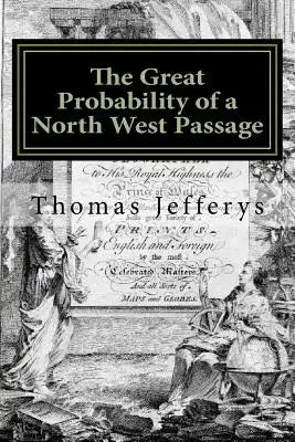 The Great Probability of a North West Passage