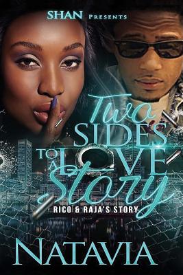 Two Sides to A Love Story: Rico and Raja's Story