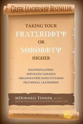 Taking Your Fraternity or Sorority Higher