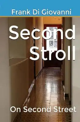 Second Stroll: On Second Street