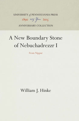 A New Boundary Stone of Nebuchadrezzr I: From Nippur
