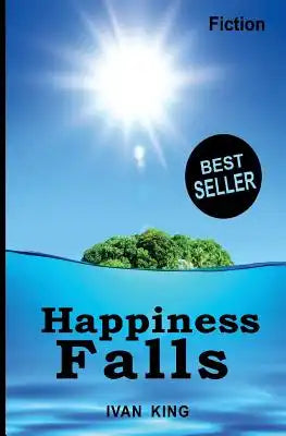 Fiction: Happiness Falls [Fiction Books]