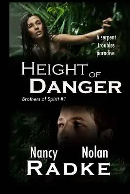 Height of Danger: Brothers of Spirit #1