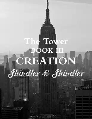 Creation: The Tower: Boook III
