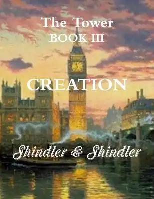 Creation: The Tower: Book III