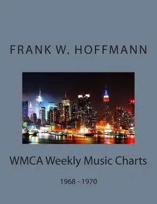 WMCA Weekly Music Charts: 1968 - 1970