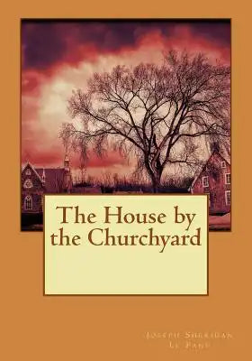 The House by the Churchyard