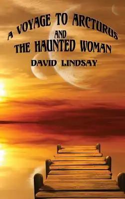 A Voyage to Arcturus and the Haunted Woman