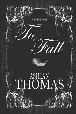 To Fall