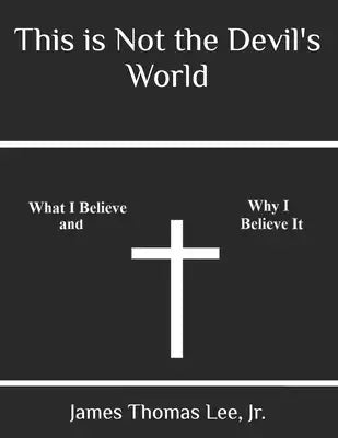 This is NOT the Devil's World