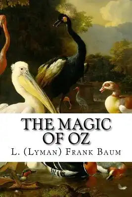 The Magic of Oz