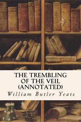 The Trembling of the Veil (annotated)