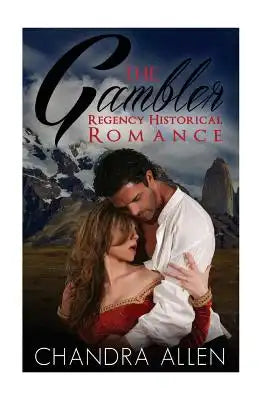 The Gambler: Regency Historical Romance