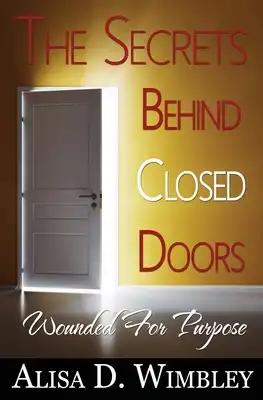 The Secrets Behind Close Doors