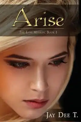 Arise: The Loss Mission