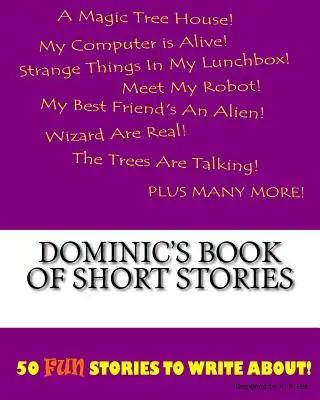 Dominic's Book Of Short Stories