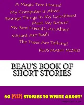 Beau's Book Of Short Stories