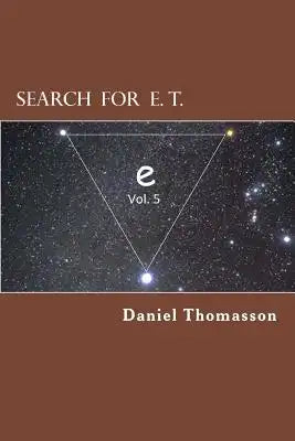 Search for E. T. (Equilateral Triangle): e