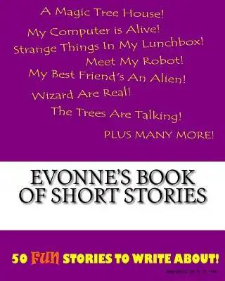 Evonne's Book Of Short Stories