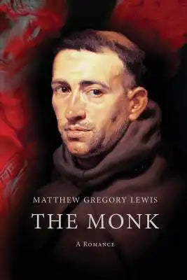 The Monk: A Romance