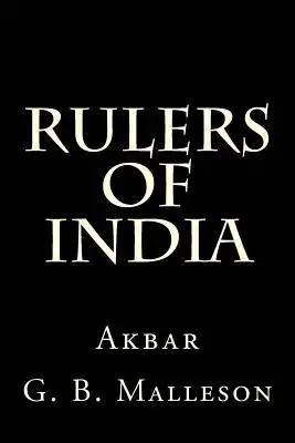 Rulers of India: Akbar