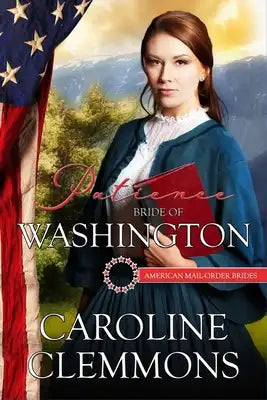 Patience: Bride of Washington
