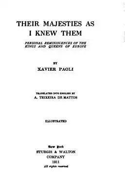 Their majesties as I knew them, personal reminiscences of the kings and queens of Europe