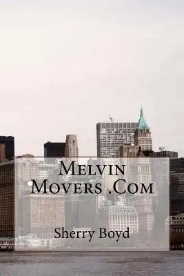 Melvin Movers. Com