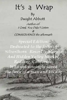"It's a Wrap": Special Silverthorn Hidden Valley Edition