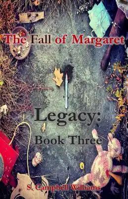 The Fall of Margaret, Legacy: Book Three